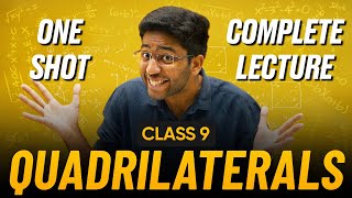 Quadrilaterals Class 9 in One Shot 🔥  Class 9 Maths Chapter 8 Complete Lecture  Shobhit Nirwan [upl. by Ursala887]