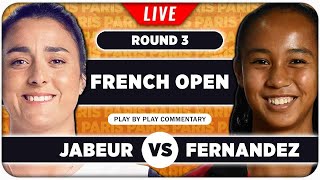 JABEUR vs FERNANDEZ • French Open 2024 • LIVE Tennis PlaybyPlay Stream [upl. by Ordnas574]