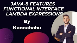 Java8 FeaturesFunctional Interface Lambda Expressions [upl. by Mihcaoj]