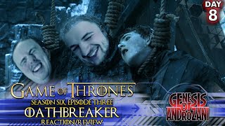 Game of Thrones REACTION amp REVIEW Season Six Episode Three  Oathbreaker 2024 AC Day 8 [upl. by Nwahsyd439]