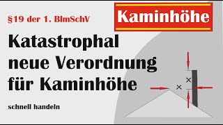 Kaminhöhe ab 2022 gelten neue Regelungen für die Kaminhöhe die fast nicht mehr einzuhalten sind [upl. by Eerbua60]