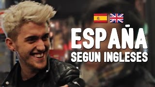 ESPAÑA según ingleses [upl. by Zipporah]