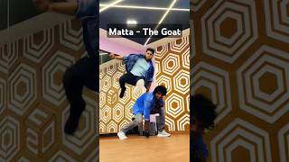 Matta  The Goat  Dance video thegoat thalapathyvijay dancevideo [upl. by Yleik]