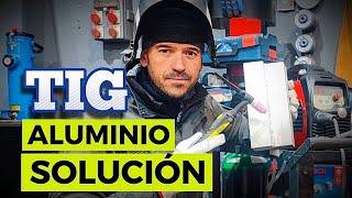 SOLDAR ALUMINIO CON TIG ya no será un PROBLEMA [upl. by Elleinahc386]