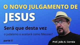 O NOVO JULGAMENTO DE JESUS final [upl. by Bell169]