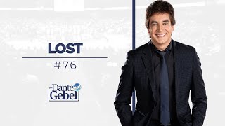 Dante Gebel 76  Lost [upl. by Dleifniw]