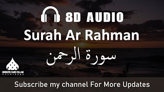 Surah Rehman  8D AUDIO  Use Headphones 🎧 [upl. by Izak]