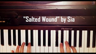 Salted Wound  Piano Cover Version  Sia  with Sheet Music  Chords Fifty Shades of Grey [upl. by Ayel]