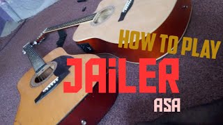 Jailer  ASA  Guitar lesson Immanuelstrings [upl. by Eiuqnom]