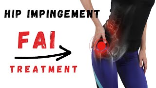 Femoroacetabular Impingement Syndrome FAI hip impingement treatment for pain relief [upl. by Weisbart]