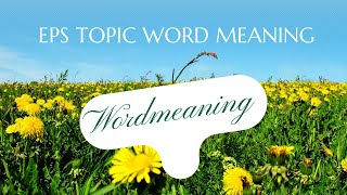 EPS topic word meaning chapter 15 [upl. by Anrym]