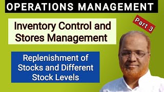 Operations Management I Replenishment of Stocks and Different Stock Levels I Hasham Ali Khan I [upl. by Morven628]