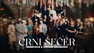 BRESKVICA X ZORANA MICANOVIC  CRNI SECER 🖤 OFFICIAL VIDEO  ALBUM TURBO i FOLK [upl. by Frear]