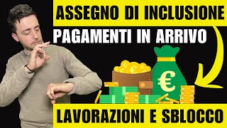 ASSEGNO DI INCLUSIONE in ARRIVO a FEBBRAIO lavorazioni sblocco e SALDO ADI [upl. by Ateikan782]