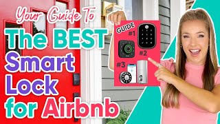 Your Guide to the Best Smart Lock for Airbnb [upl. by Domineca]