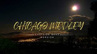 Chicago Medley by Eastside Band Cover [upl. by Kristel]