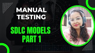 Manual Testing Day 5  SDLC Models Part 1 [upl. by Enixam73]