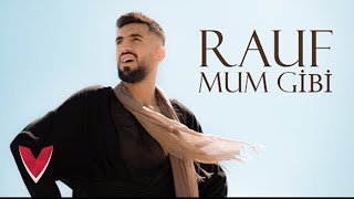 Rauf – Mum Gibi Official Video [upl. by Yetac]