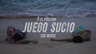 Juego Sucio  El Pisciano Video Oficial [upl. by Enidualc]