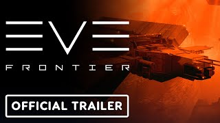 EVE Frontier  Official Overview Trailer  PC Gaming Show Most Wanted [upl. by Eiromem944]