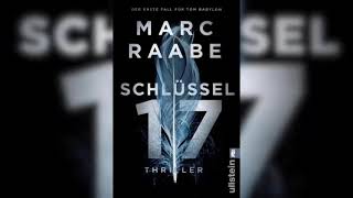 Raabe Schluessel 17 von Tom Babylon  teil1   Thriller Hörspiel [upl. by Eneirda430]