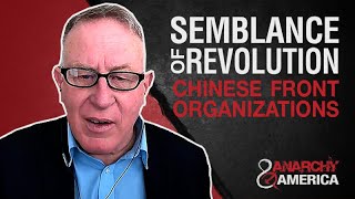 Create Semblance of Revolution  Chinese Front Organizations [upl. by Alram981]