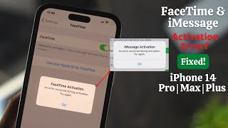 iPhone 14 ProMaxPlus How To Fix iMessage FaceTime Activation Errors [upl. by Kowalski122]