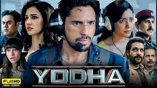 Yodha Full Movie  Sidharth Malhotra Raashii Khanna Disha Patani Sunny Hinduja  Facts amp Review [upl. by Evelina]