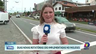 Mobilidade Urbana Bairro Ingleses recebe duas novas rotatórias [upl. by Llenel]