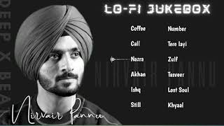 Nirvair Pannu All Superhit Songs Jukebox  LOFI Songs By Nirvair Pannu  DEEP X BEATZ [upl. by Sadnak]