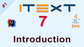 iText PDF Java Tutorial [upl. by Eigna367]