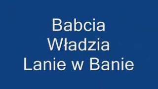 Babcia Władzia [upl. by Uahsoj]