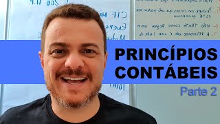 Princípios Contábeis  parte 2 [upl. by Naujik]