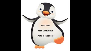 Electre  Jean Giraudoux  Acte II scène V  On ne sexplique pas le pingouin [upl. by Staten130]