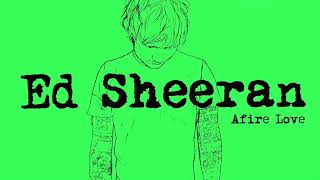 Ed Sheeran  Afire Love Acapella [upl. by Nancee]