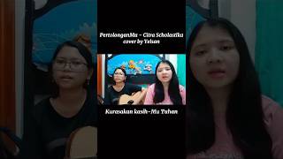 PertolonganMu  Citra Scholastika  Cover by Yelsan cover citrascholastika shorts worship [upl. by Yael]