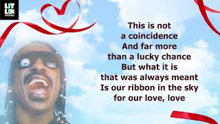 Stevie Wonder  Ribbon In The Sky Lyrics [upl. by Ahsit244]