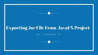 Exporting Jar File From JavaFX Project [upl. by Eibbil5]