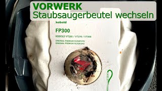 Vorwerk Staubsaugerbeutel wechseln  Kobold VT300  Staubsauger saugt nicht mehr [upl. by Rovert863]