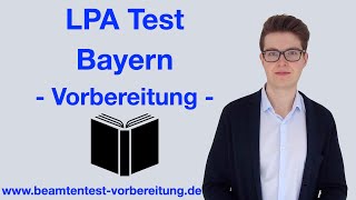 LPA TEST BAYERN  EINSTELLUNGSTEST ÖFFENTLICHER DIENST  wwwbeamtentestvorbereitungde [upl. by Annavas334]