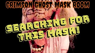 SEARCHING FOR THIS MASK Vintage THE GREAT COVERUP HACKED HEAD  Crimson Ghost Mask Room [upl. by Vivyanne]