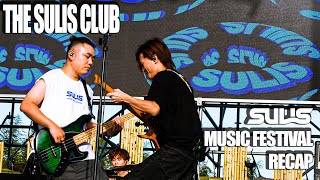 SULIS 《The Sulis Club》MUSIC FESTIVAL RECAP [upl. by Narib]