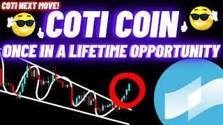 Once In A Lifetime Opportunity By COTI Crypto Coin [upl. by Assirk529]