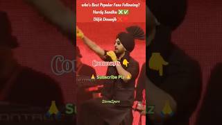 Whos Best Popular Fans Following Hardy Sandhu Or Diljit Dosanjh trendingshorts viralshorts song [upl. by Aretta]