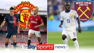 Manuel Ugarte amp Sofyan Amrabat to Man United  NGolo Kanté to West Ham  Dharmesh on Transfer Talk [upl. by Meyers]