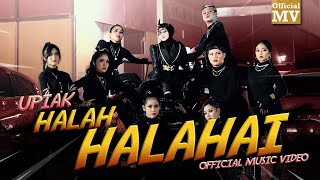 Upiak  Halah Halahai Official Music Video [upl. by Ahsiena947]