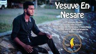 Yesuve En Nesare  Tamil Christian Song  John Vasanth [upl. by Etnuaed]