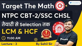 LCM amp HCF  Maths  Lec 3  NTPC CBT 2 SSC CHSL  Sahil Khandelwal  Wifistudy [upl. by Freytag988]