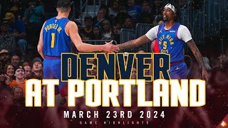 Denver Nuggets vs Portland Trail Blazers Full Game Highlights 🎥 [upl. by Shermie445]