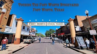 Touring The Fort Worth Stockyards In Fort Worth Texas [upl. by Asertal]